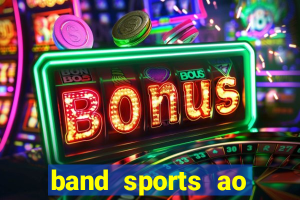 band sports ao vivo gratis